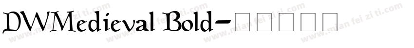 DWMedieval Bold字体转换